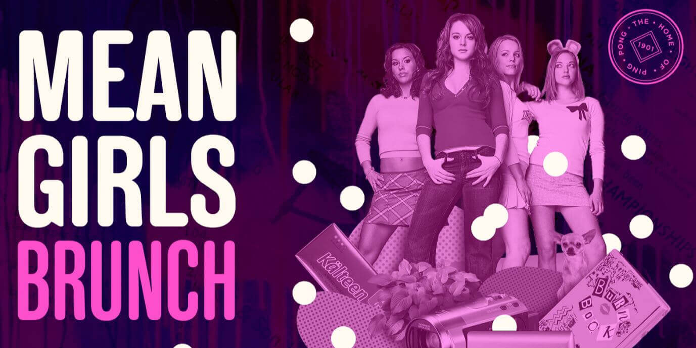 Mean Girls Brunch